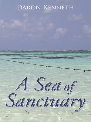 cover image of A Sea of Sanctuary